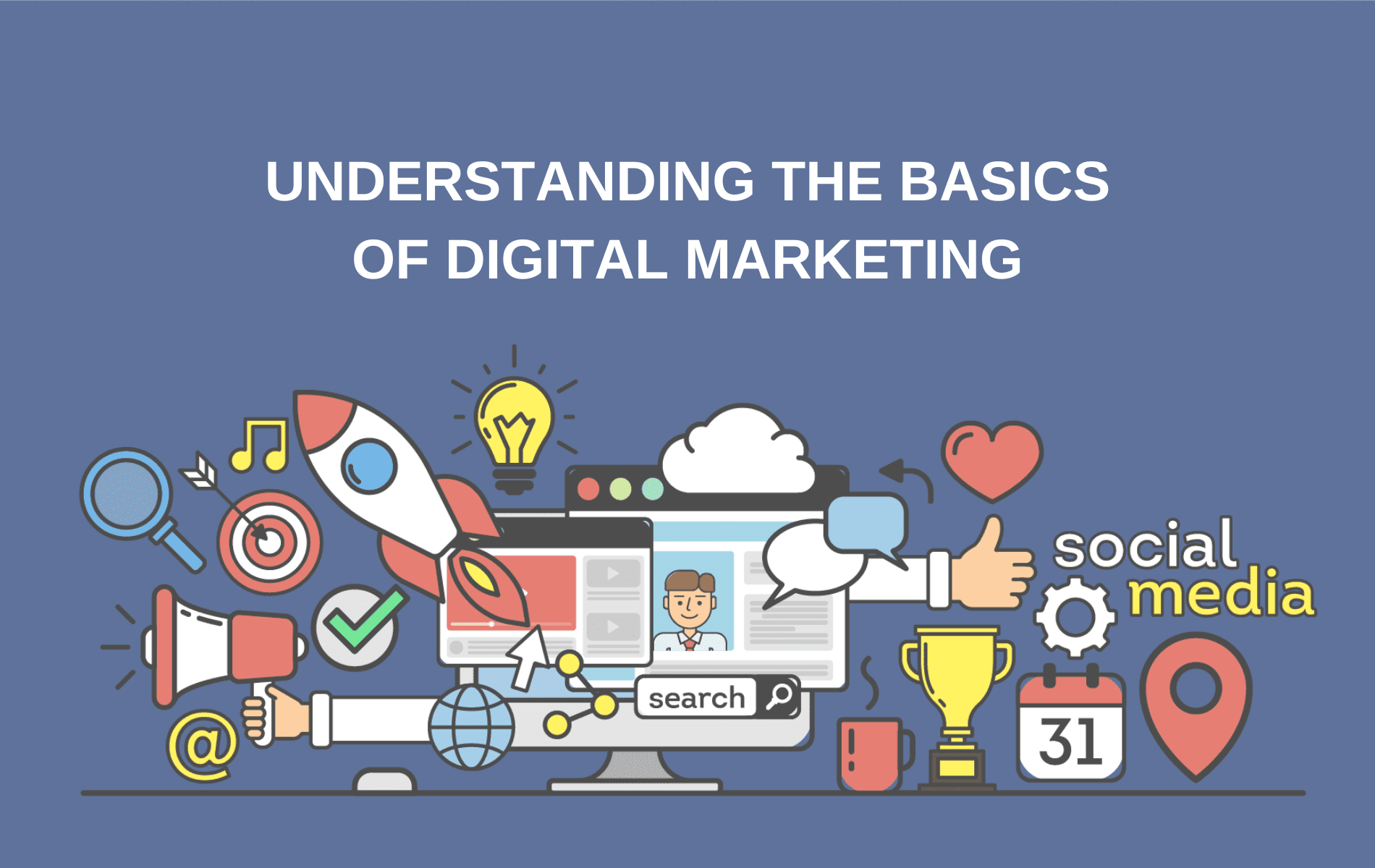 Basics of Digital Marketing
