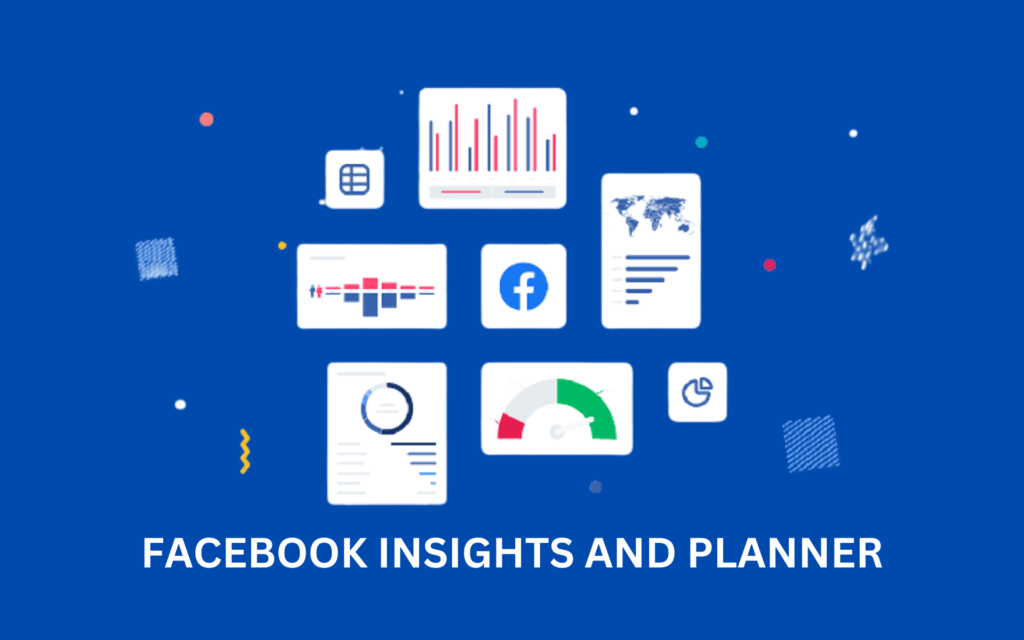 Facebook Insights and Planner